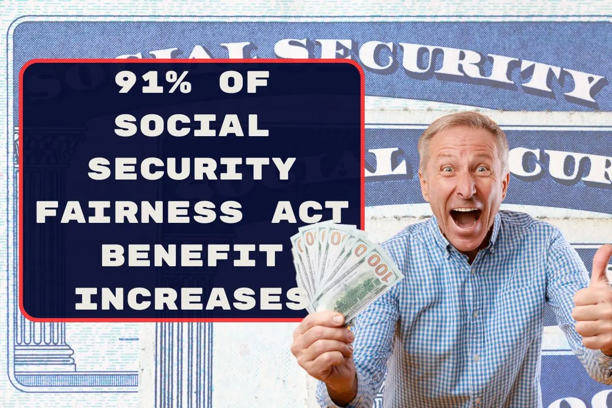 91% of Social Security Fairness Act Benefit increases Processed : Check Who is in the List?