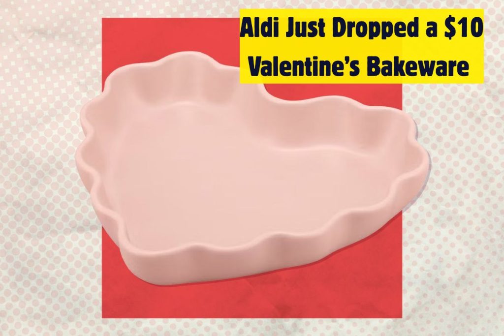 Aldi Just Dropped a $10 Valentine’s Bakeware That Looks Exactly Like Williams Sonoma’s $70 Favorite