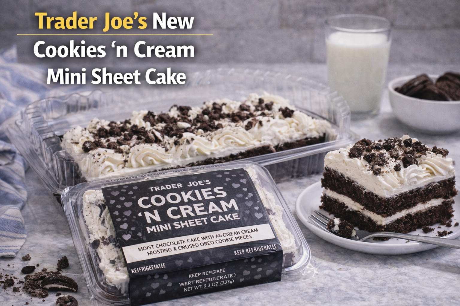 Trader Joe’s New Cookies ’n Cream Mini Sheet Cake