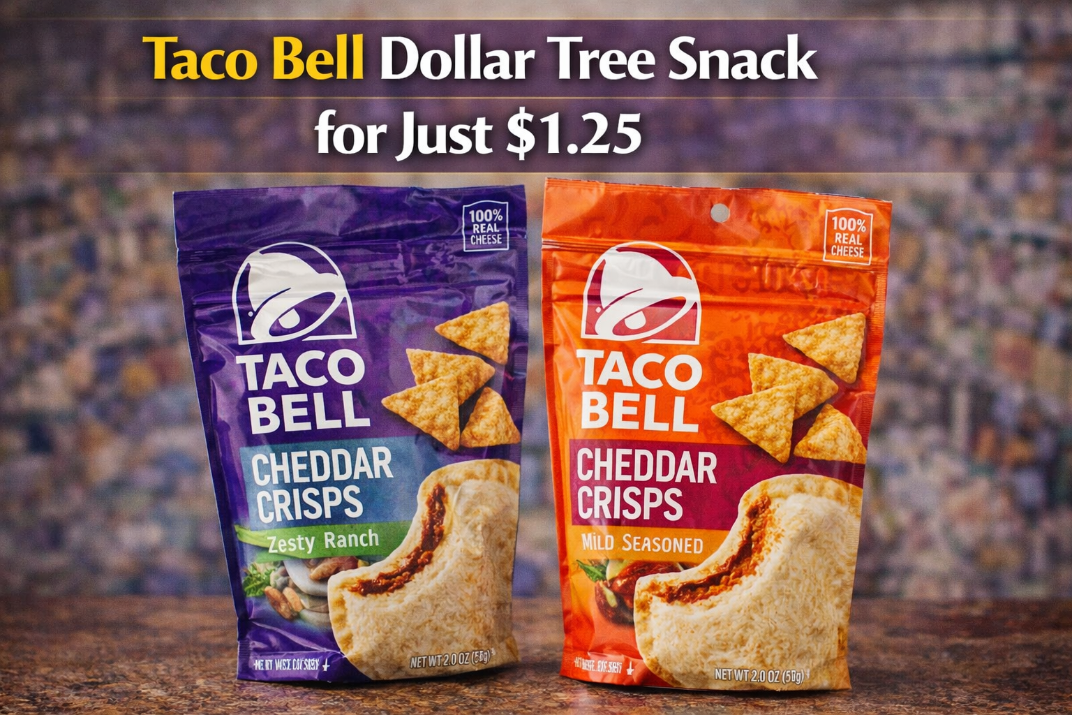Taco Bell Dollar Tree Snack